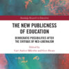The New Publicness of Education - 1st Edition