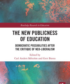The New Publicness of Education - 1st Edition
