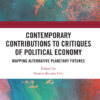 Contemporary Critiques of Political Economy - 1st Edition