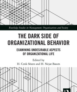The Dark Side of Organizational Behavior - 1st Edition