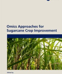 Omics Approaches for Sugarcane Crop Improvement - 1st Edition