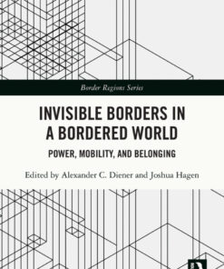 Invisible Borders in a Bordered World - 1st Edition