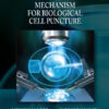 Autonomous Positioning of Piezoactuated Mechanism for Biological Cell Puncture - 1st Edition