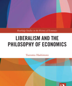 Liberalism and the Philosophy of Economics - 1st Edition