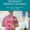 The Essential Handbook of Healthcare Simulation - 1st Edition