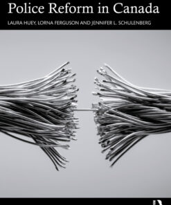 The Wicked Problems of Police Reform in Canada - 1st Edition