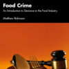 Food Crime - 1st Edition