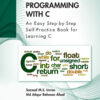 Learn Programming with C - 1st Edition
