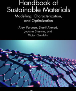 Handbook of Sustainable Materials: Modelling, Characterization, and Optimization - 1st Edition