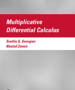 Multiplicative Differential Calculus - 1st Edition
