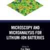 Microscopy and Microanalysis for Lithium-Ion Batteries - 1st Edition