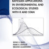 Bayesian Applications in Environmental and Ecological Studies with R and Stan - 1st Edition