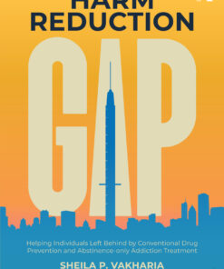 The Harm Reduction Gap - 1st Edition