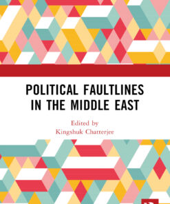 Political Faultlines in the Middle East - 1st Edition