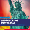 Approaching Democracy - 10th Edition