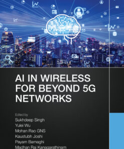AI in Wireless for Beyond 5G Networks - 1st Edition