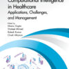 Computational Intelligence in Healthcare - 1st Edition