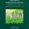 Exploring Poisonous Plants - 1st Edition