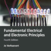 Fundamental Electrical and Electronic Principles - 4th Edition