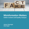 Misinformation Matters - 1st Edition
