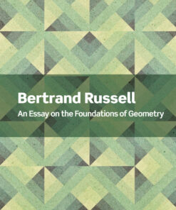 An Essay on the Foundations of Geometry - 1st Edition