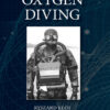 Oxygen Diving - 1st Edition