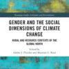 Gender and the Social Dimensions of Climate Change - 1st Edition