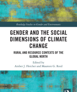 Gender and the Social Dimensions of Climate Change - 1st Edition