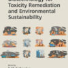 Biotechnology for Toxicity Remediation and Environmental Sustainability - 1st Edition