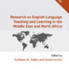 Research on English Language Teaching and Learning in the Middle East and North Africa - 1st Edition