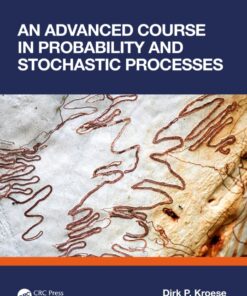 An Advanced Course in Probability and Stochastic Processes - 1st Edition