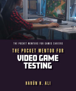 The Pocket Mentor for Video Game Testing - 1st Edition