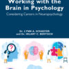Working with the Brain in Psychology - 1st Edition