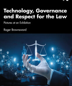 Technology, Governance and Respect for the Law - 1st Edition