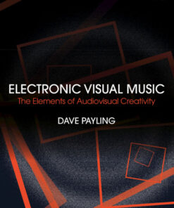 Electronic Visual Music - 1st Edition