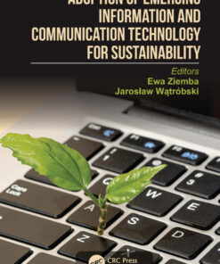Adoption of Emerging Information and Communication Technology for Sustainability - 1st Edition
