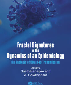 Fractal Signatures in the Dynamics of an Epidemiology - 1st Edition
