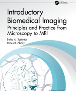 Introductory Biomedical Imaging - 1st Edition