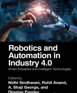 Robotics and Automation in Industry 4.0 - 1st Edition
