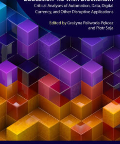 Supporting Higher Education 4.0 with Blockchain - 1st Edition