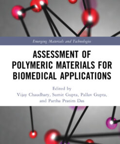Assessment of Polymeric Materials for Biomedical Applications - 1st Edition