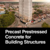 Precast Prestressed Concrete for Building Structures - 1st Edition