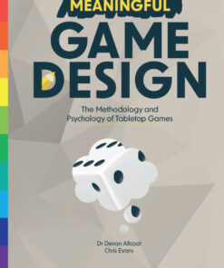 Meaningful Game Design - 1st Edition