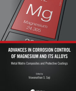 Advances in Corrosion Control of Magnesium and its Alloys - 1st Edition