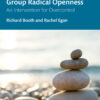 Group Radical Openness - 1st Edition