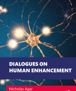 Dialogues on Human Enhancement - 1st Edition