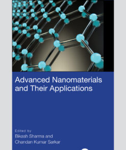 Advanced Nanomaterials and Their Applications - 1st Edition