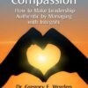 Leading with Compassion - 1st Edition