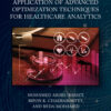 Application of Advanced Optimization Techniques for Healthcare Analytics - 1st Edition