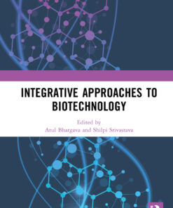 Integrative Approaches to Biotechnology - 1st Edition